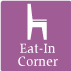 Eat-in Corner